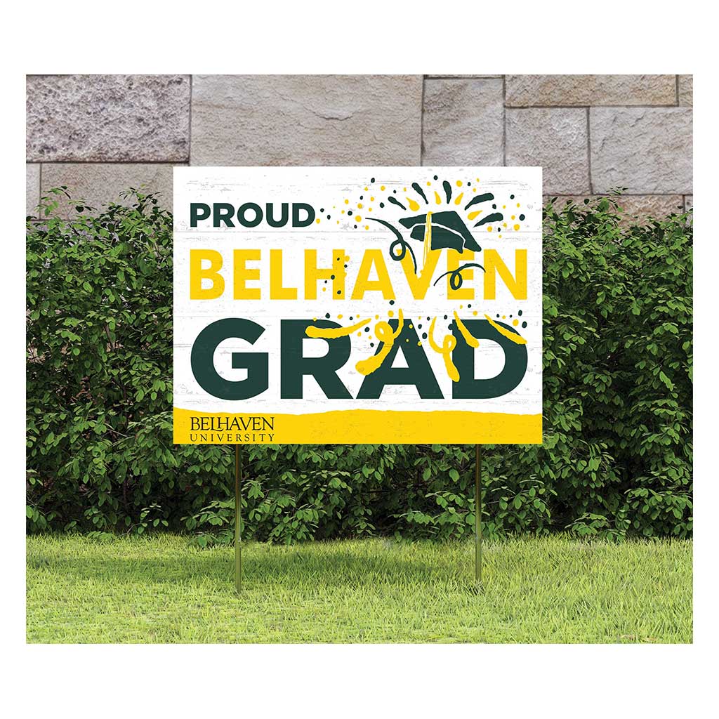 18x24 Lawn Sign Proud Grad With Logo Belhaven University Blazers