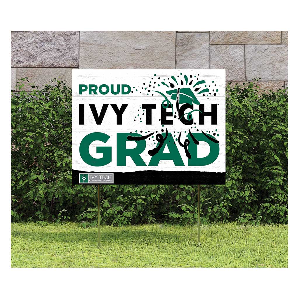 18x24 Lawn Sign Proud Grad With Logo Ivy Tech Community College of Indiana