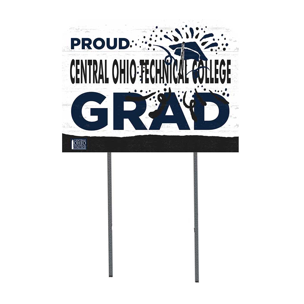 18x24 Lawn Sign Proud Grad With Logo Central Ohio Tech