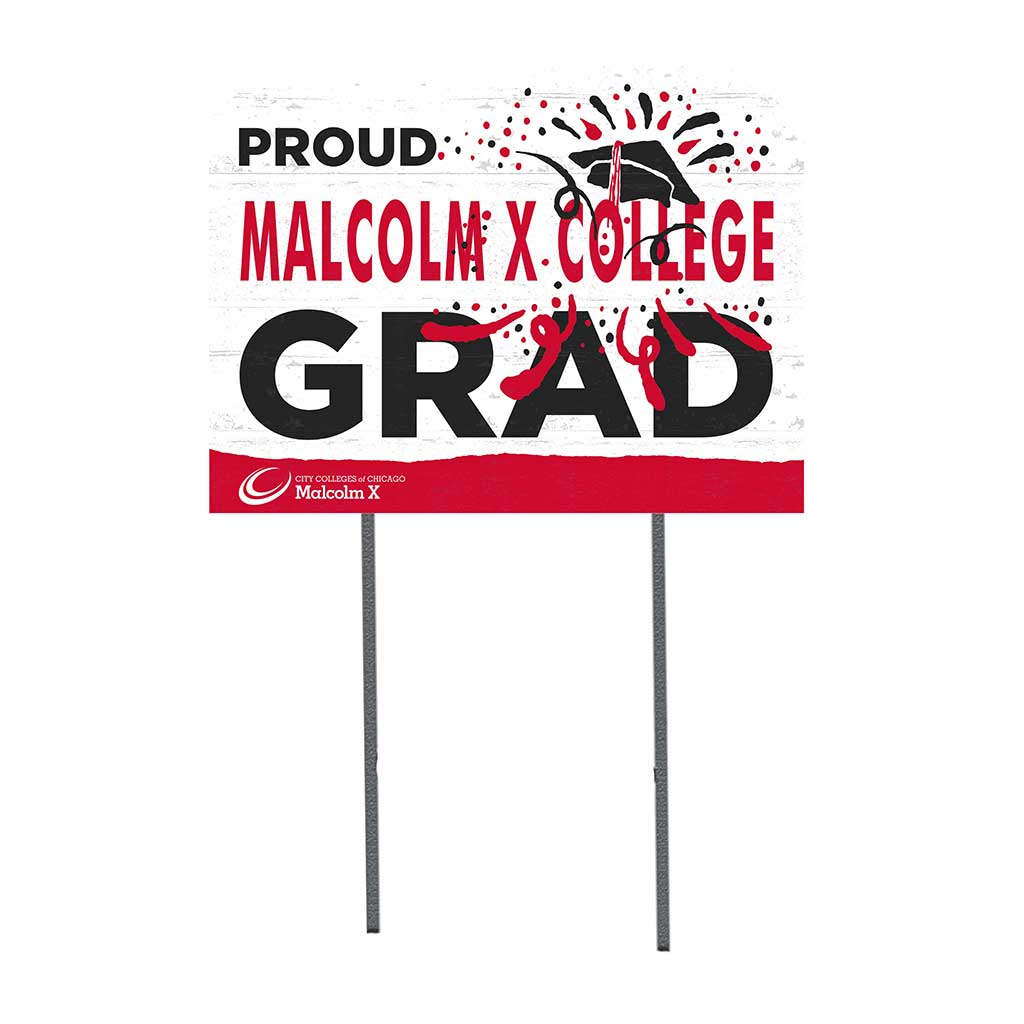 18x24 Lawn Sign Proud Grad With Logo Malcolm X College Hawks