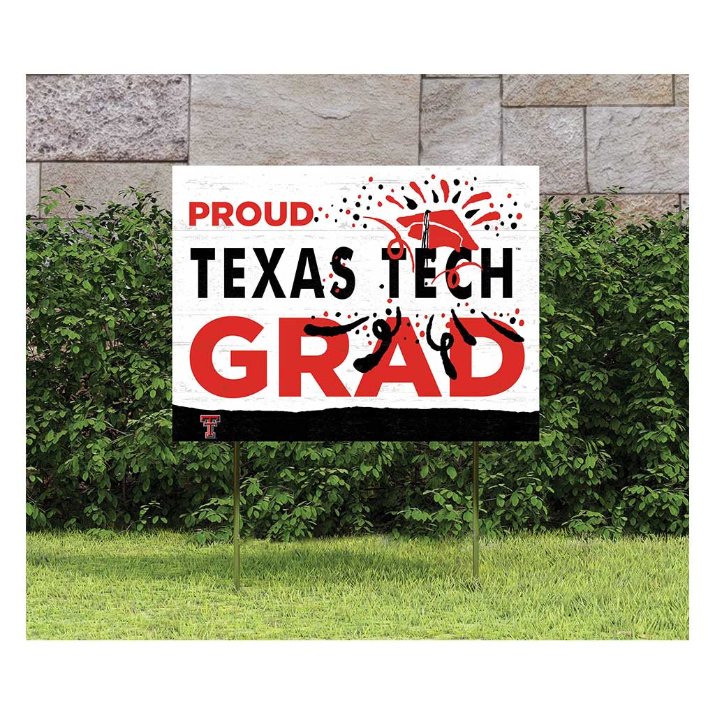 18x24 Lawn Sign Proud Grad With Logo Texas Tech Red Raiders