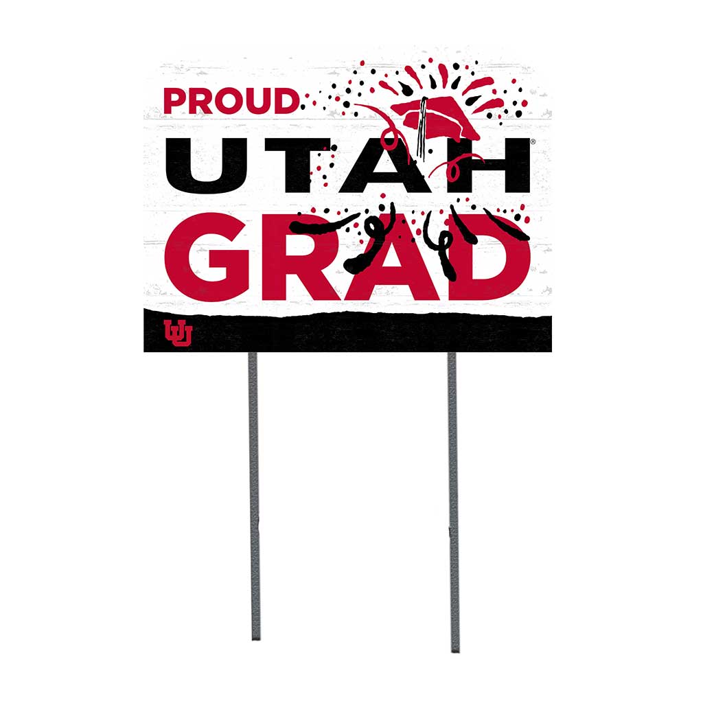 18x24 Lawn Sign Proud Grad With Logo Utah Running Utes