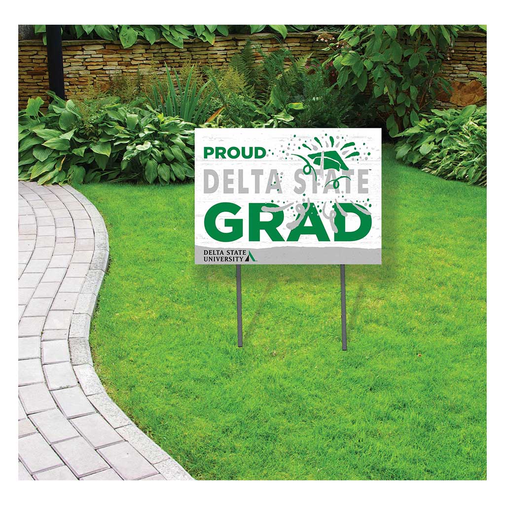 18x24 Lawn Sign Proud Grad With Logo Delta State Statesman