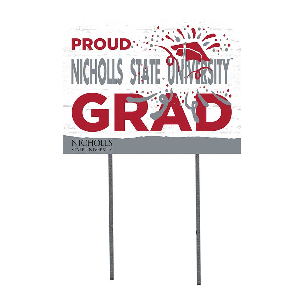 18x24 Lawn Sign Proud Grad With Logo Nicholls State Colonels