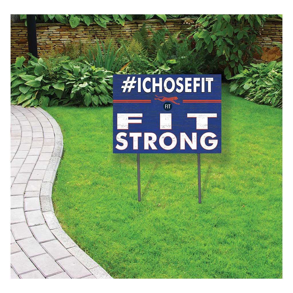 18x24 Lawn Sign I Chose Team Strong Fashion Institute of Technology (SUNY) Tigers
