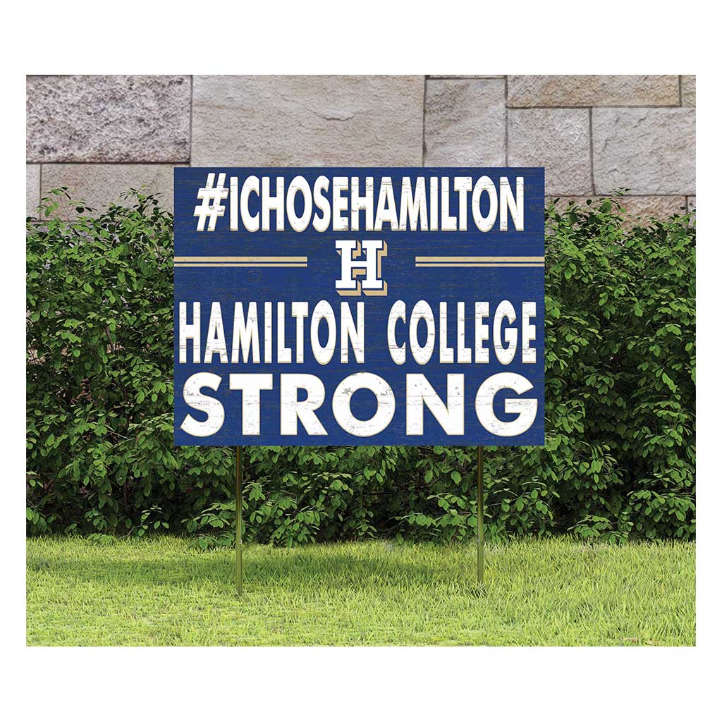 18x24 Lawn Sign I Chose Team Strong Hamilton College Continentals