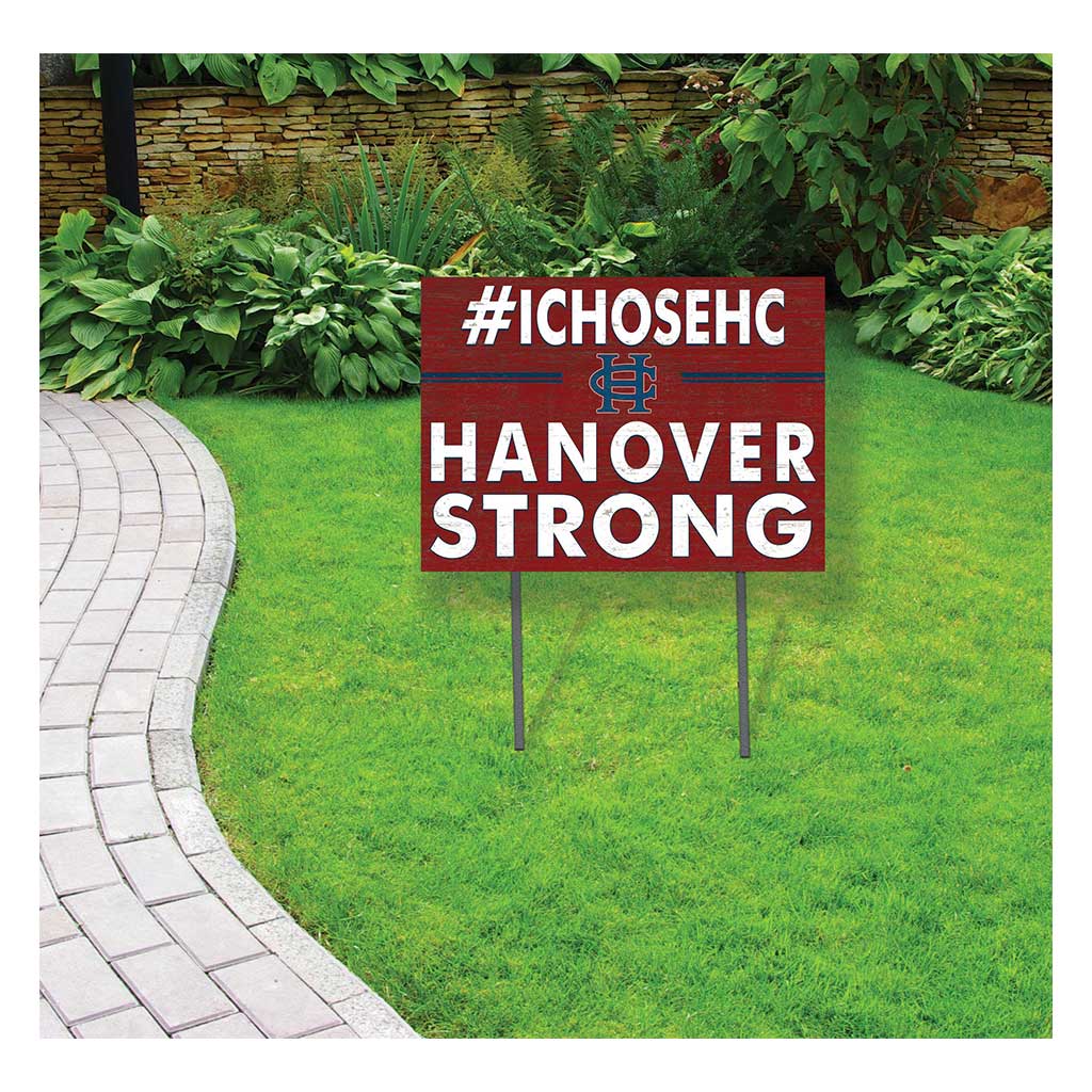 18x24 Lawn Sign I Chose Team Strong Hanover College Panthers