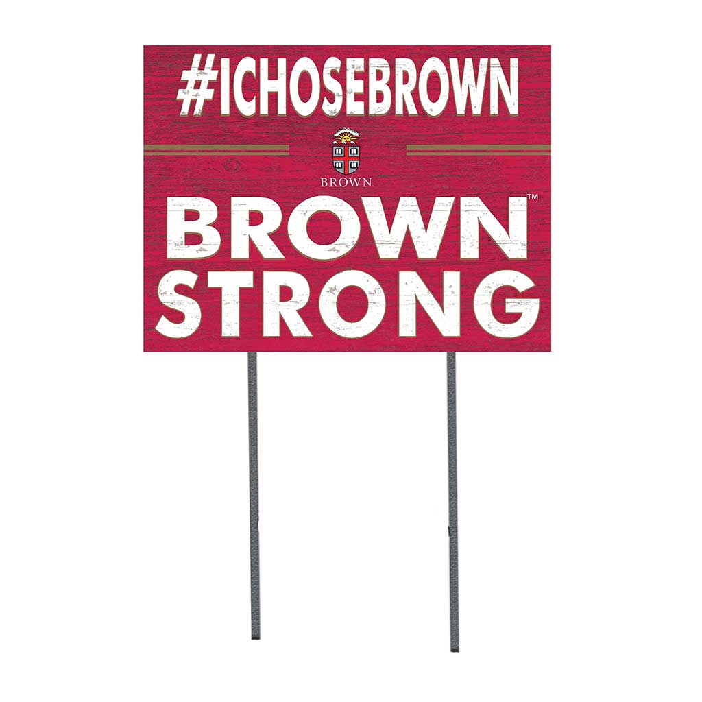 18x24 Lawn Sign I Chose Team Strong Brown Bears