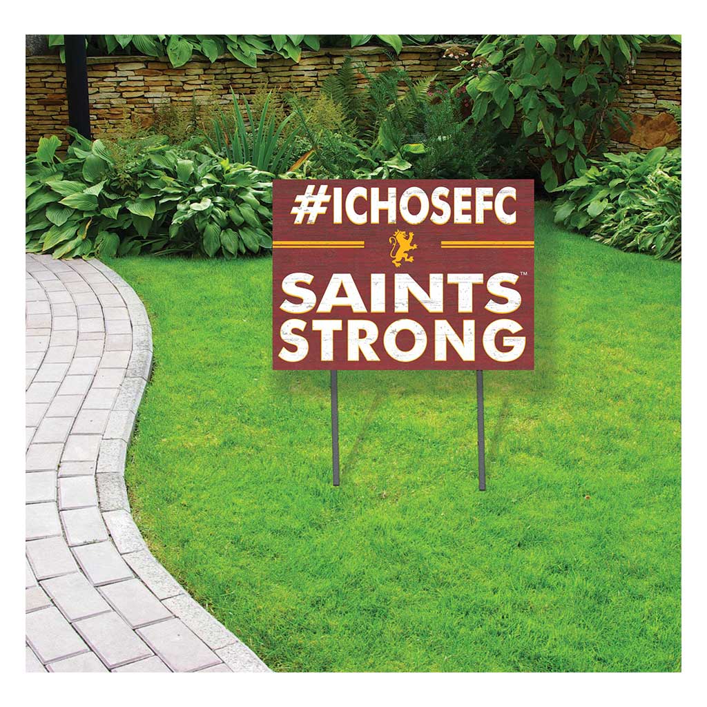 18x24 Lawn Sign I Chose Team Strong Flagler College