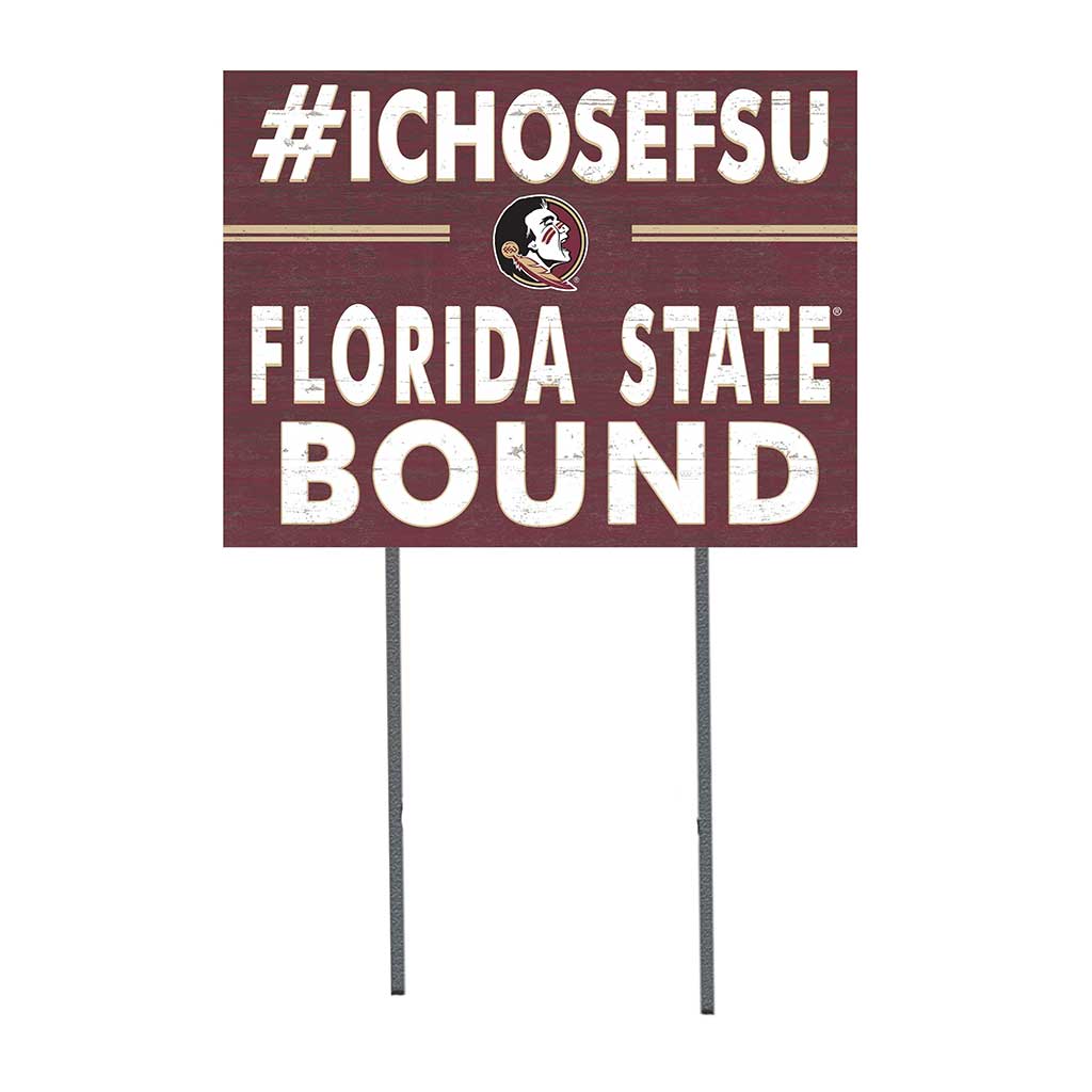 18x24 Lawn Sign I Chose Team Strong Florida State Seminoles