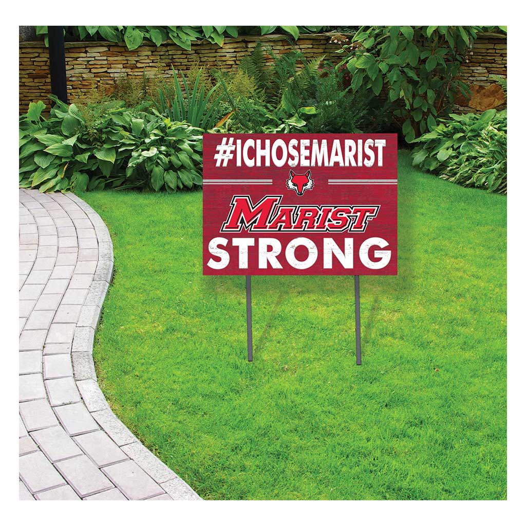 18x24 Lawn Sign I Chose Team Strong Marist College Red Foxes