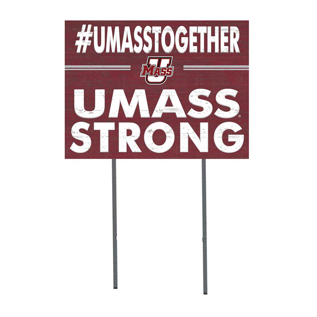 18x24 Lawn Sign I Chose Team Strong UMASS Amherst Minutemen