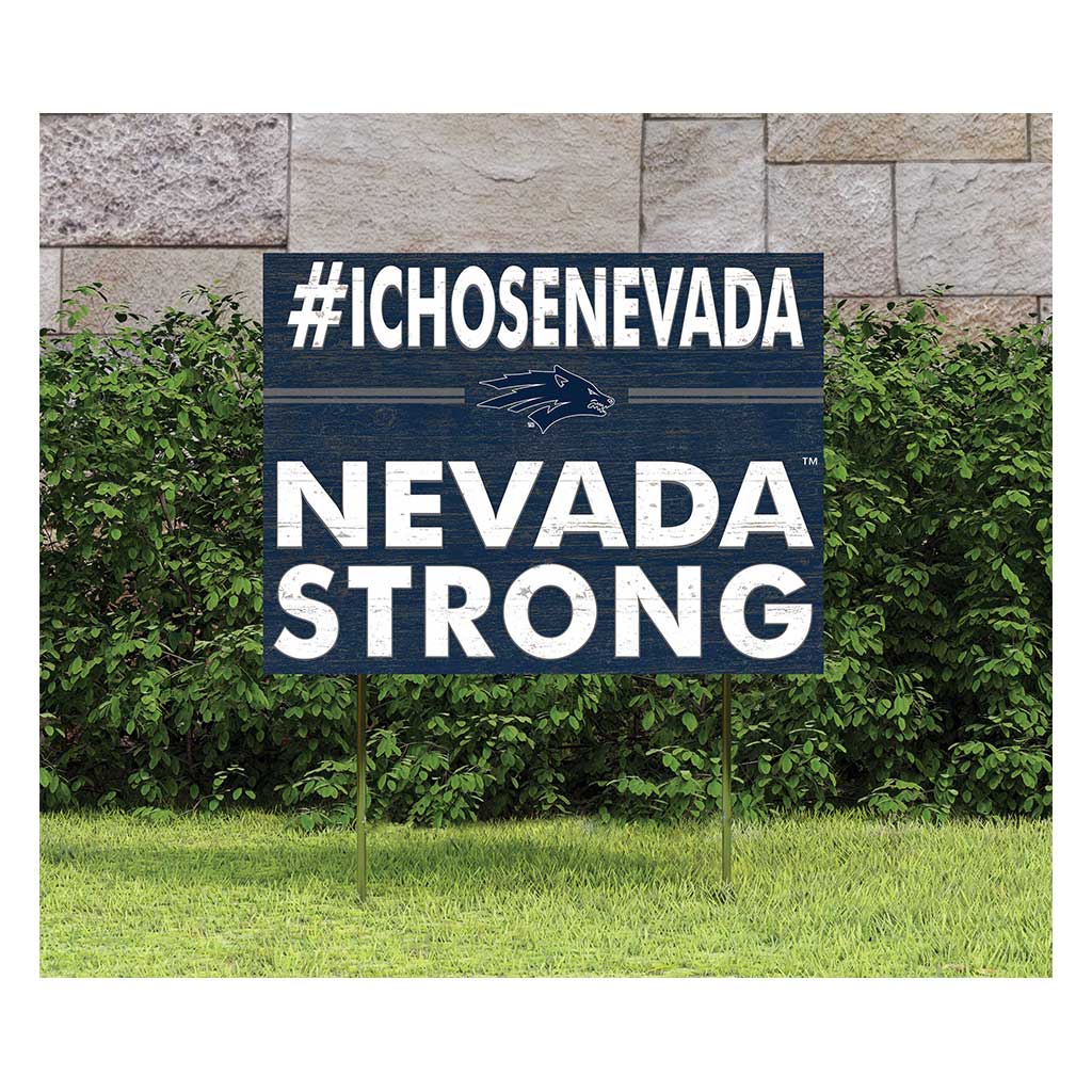 18x24 Lawn Sign I Chose Team Strong Nevada Wolf Pack