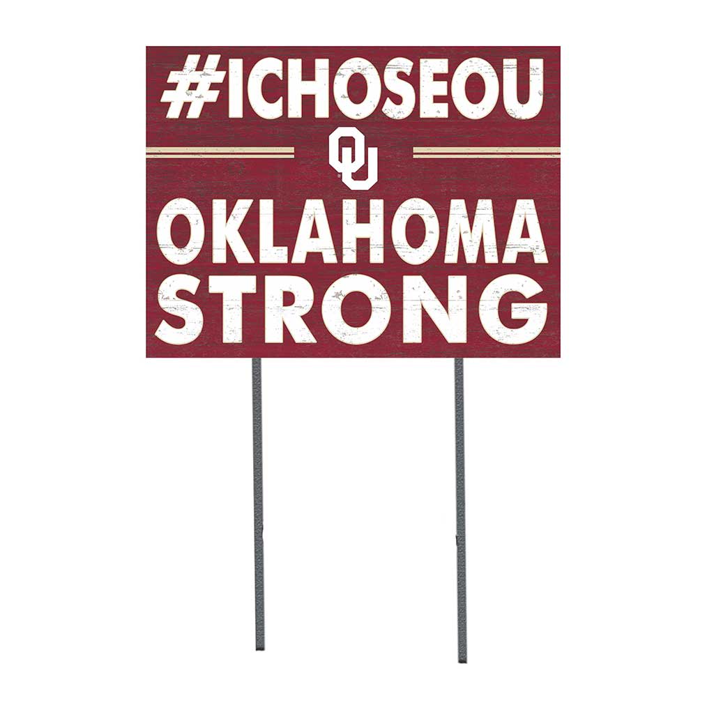 18x24 Lawn Sign I Chose Team Strong Oklahoma Sooners