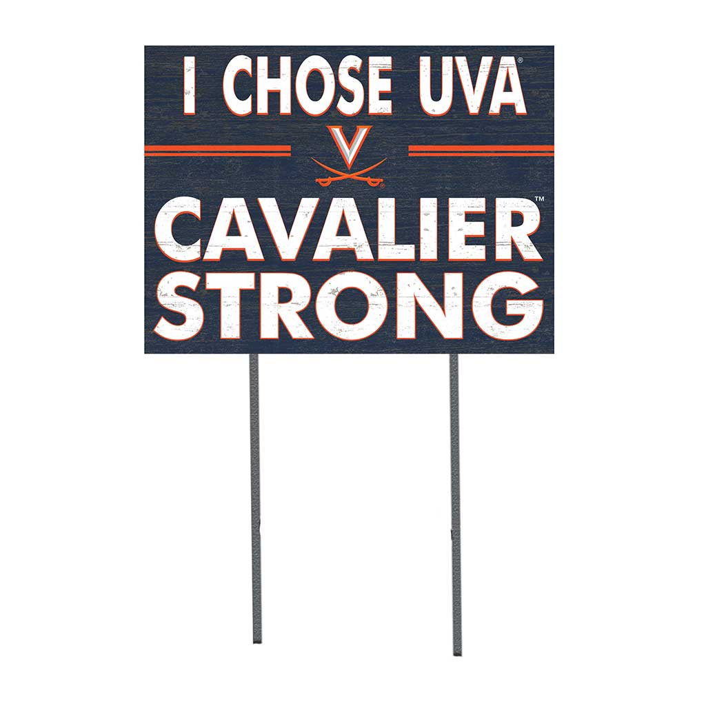 18x24 Lawn Sign I Chose Team Strong Virginia Cavaliers
