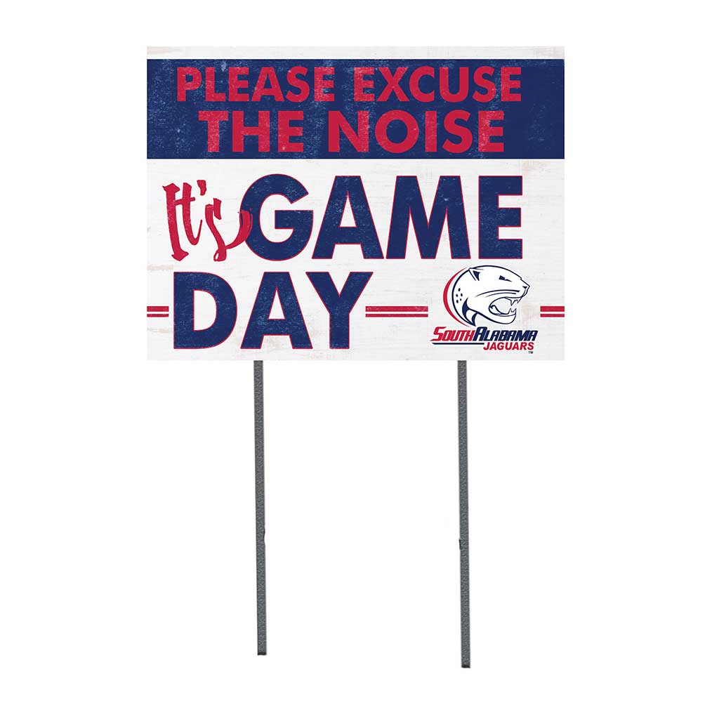 18x24 Lawn Sign Excuse the Noise University of Southern Alabama Jaguars