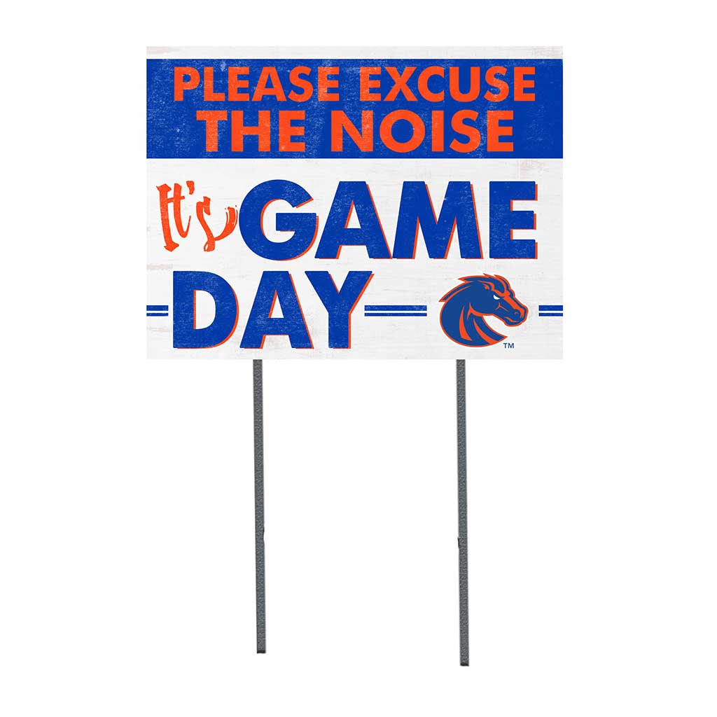 18x24 Lawn Sign Excuse the Noise Boise State Broncos