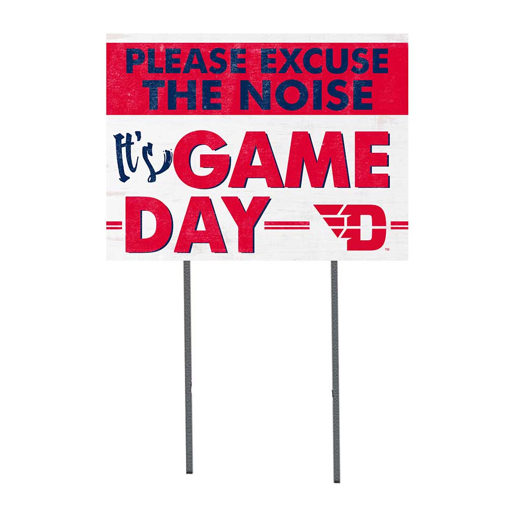 18x24 Lawn Sign Excuse the Noise Dayton Flyers