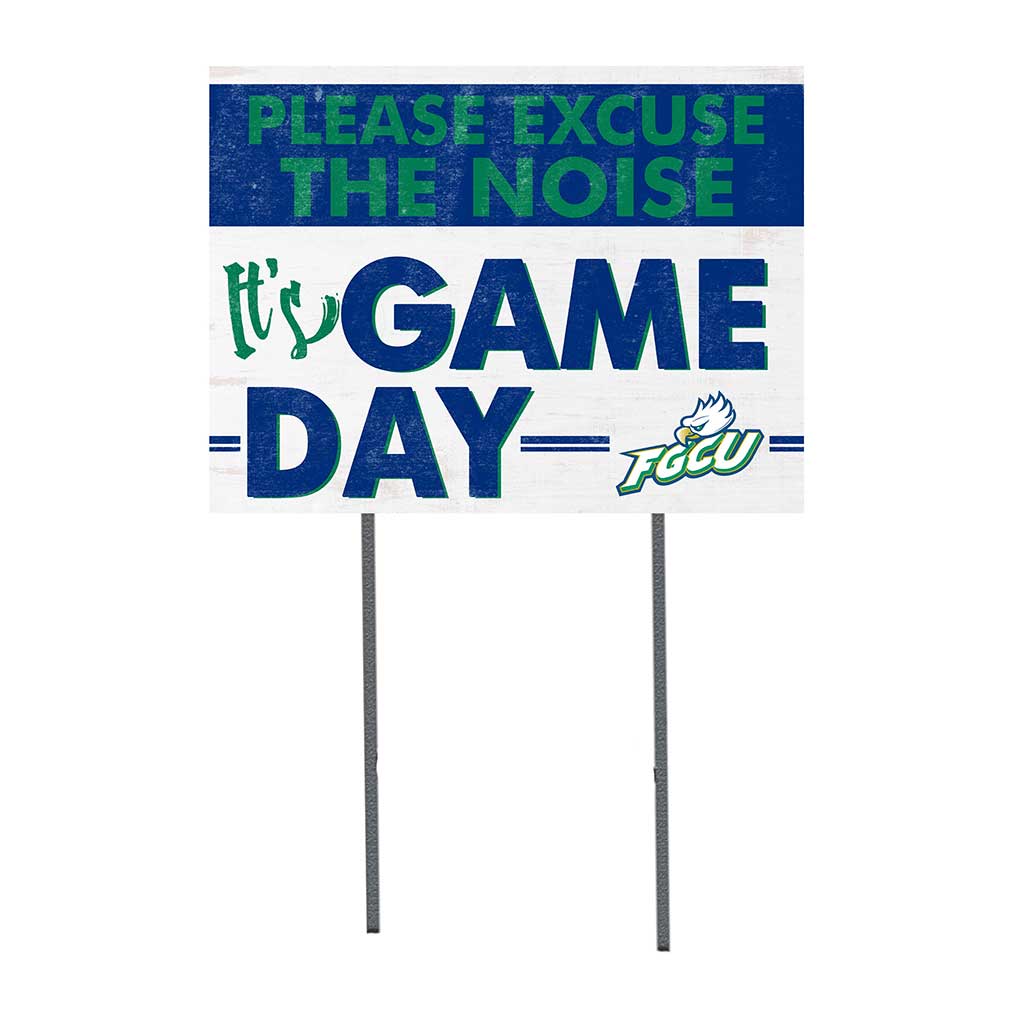 18x24 Lawn Sign Excuse the Noise Florida Gulf Coast Eagles