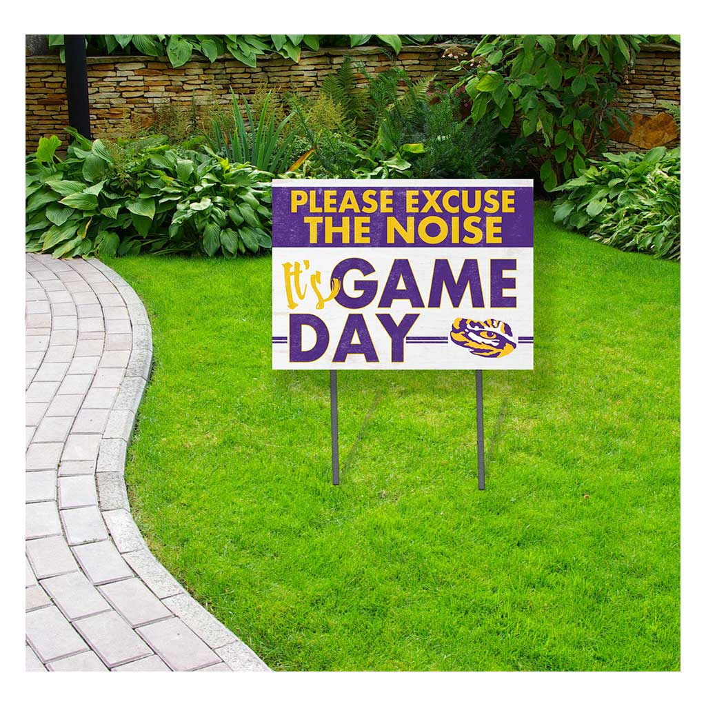 18x24 Lawn Sign Excuse the Noise LSU Fighting Tigers