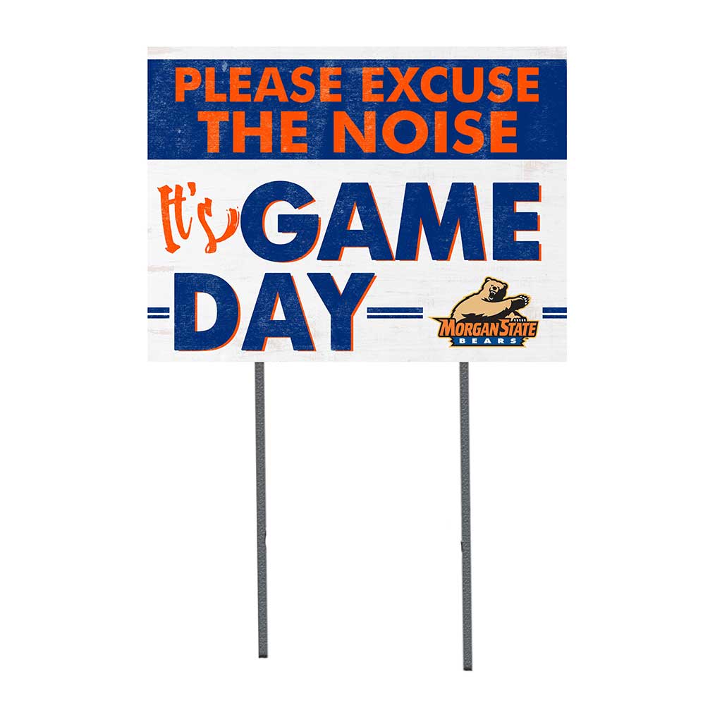 18x24 Lawn Sign Excuse the Noise Morgan State Bears