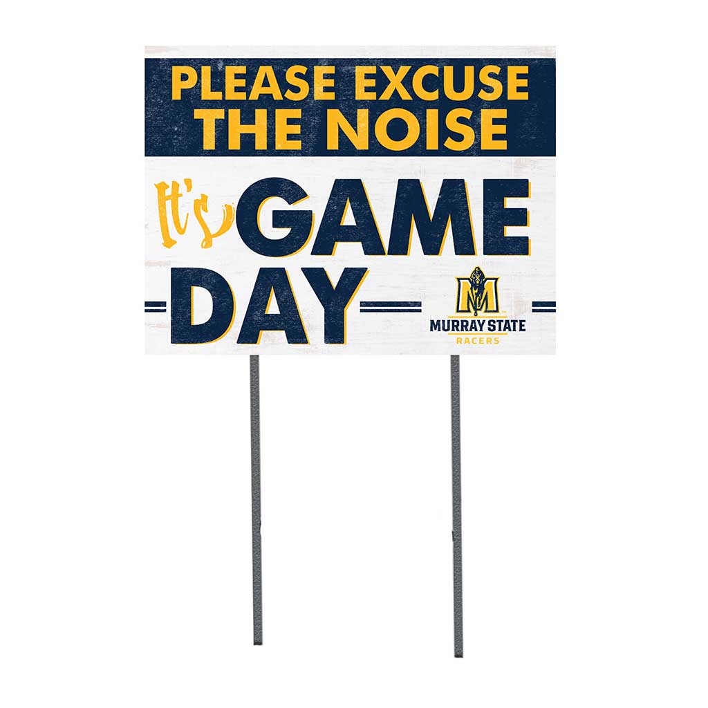 18x24 Lawn Sign Excuse the Noise Murray State Racers