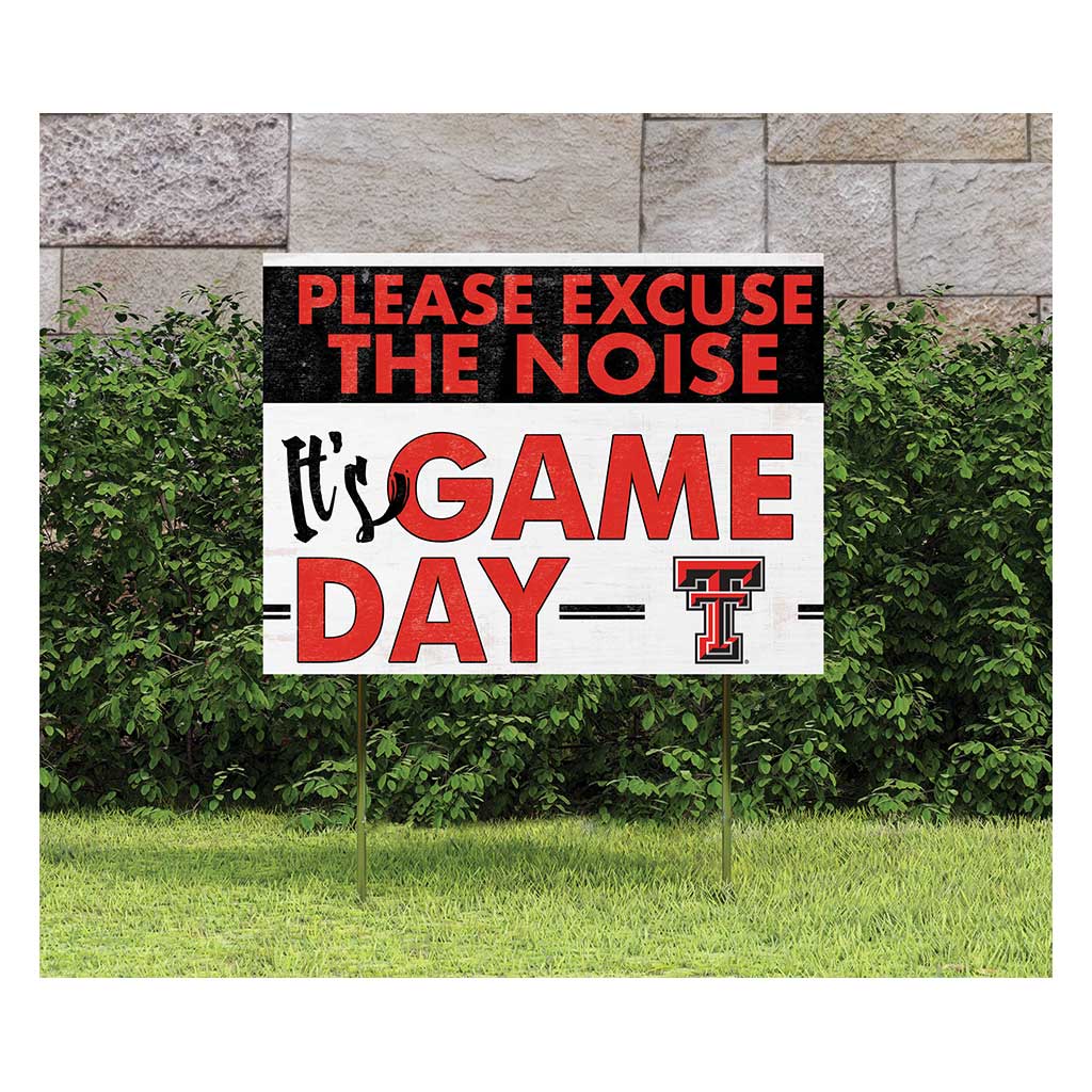 18x24 Lawn Sign Excuse the Noise Texas Tech Red Raiders