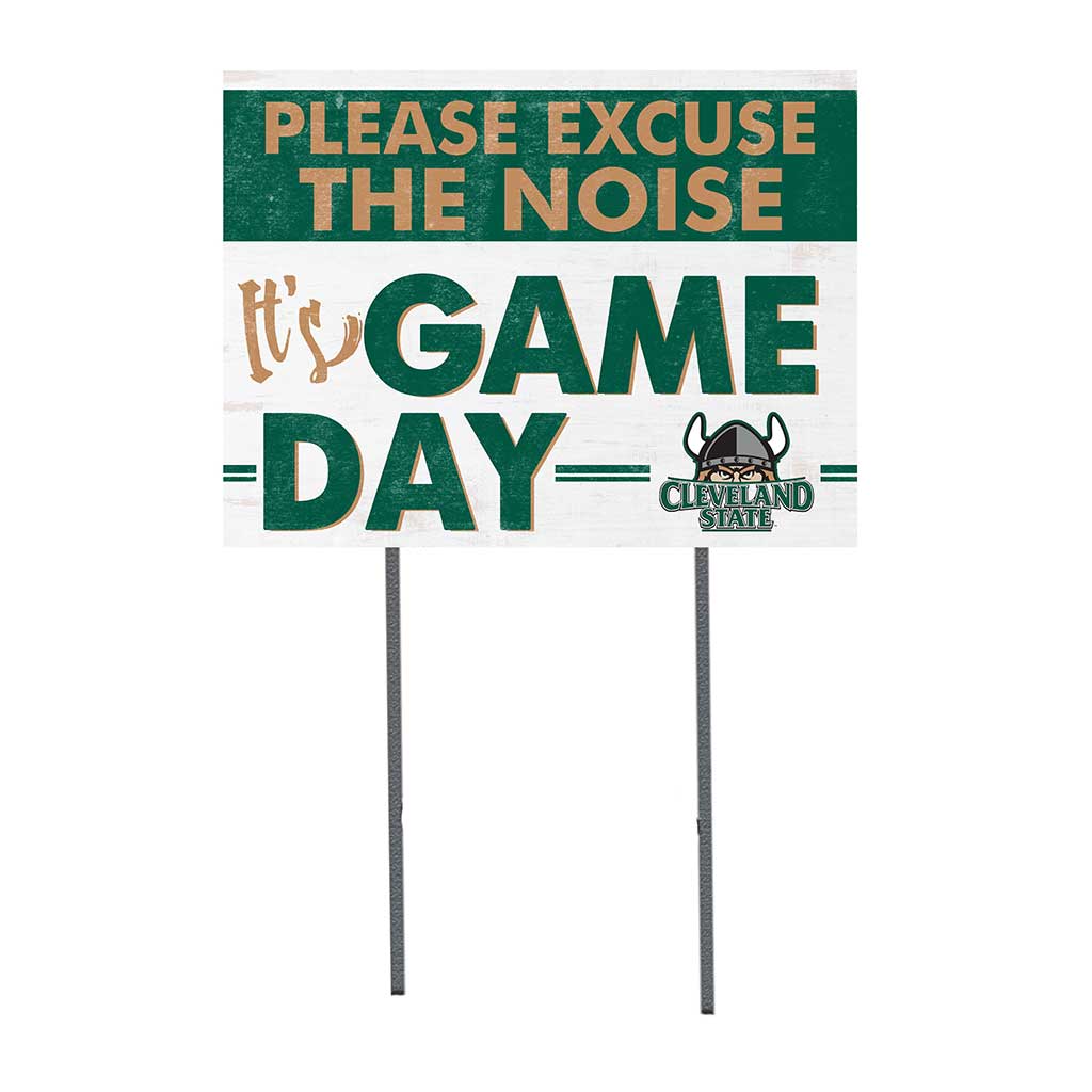 18x24 Lawn Sign Excuse the Noise Cleveland State Vikings