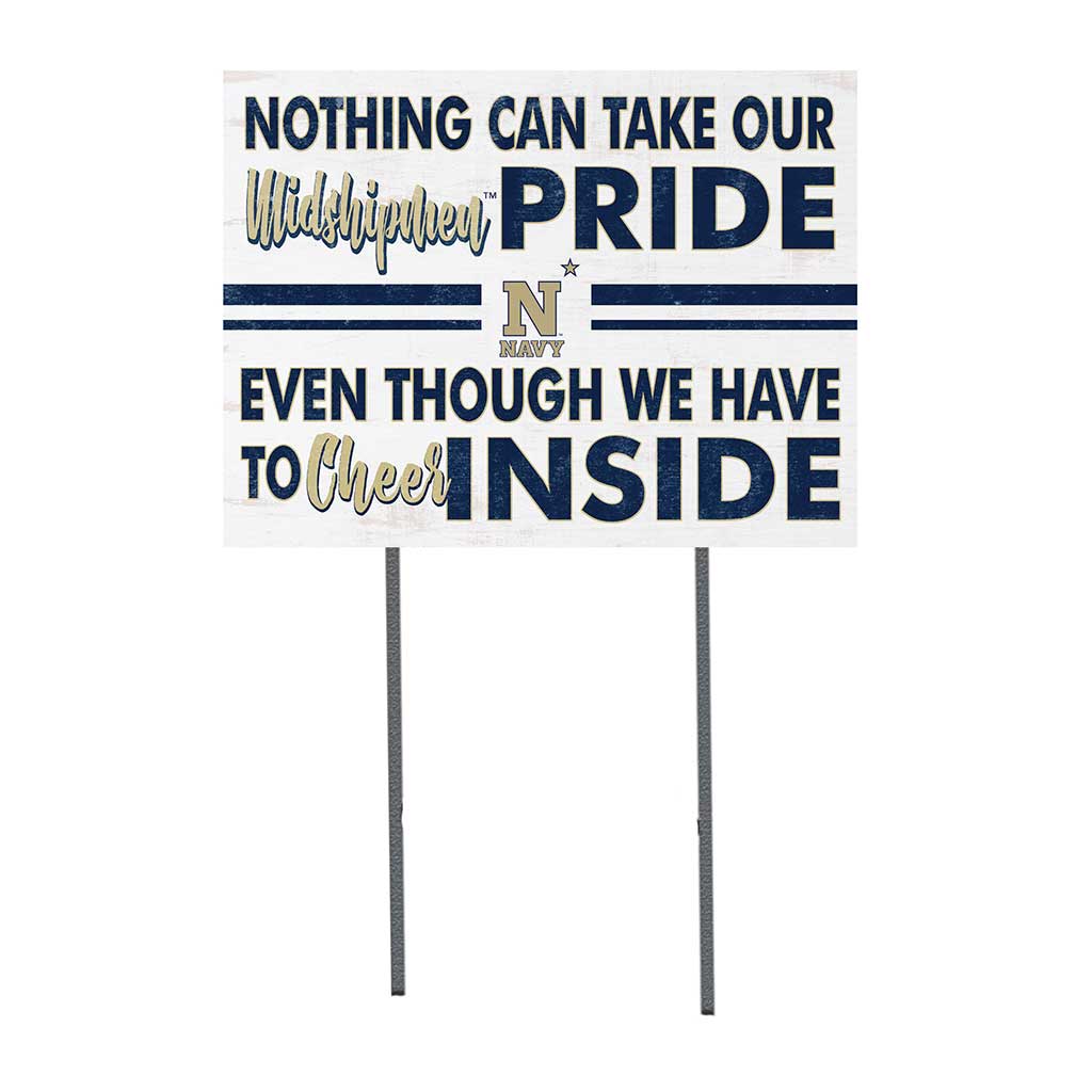 18x24 Lawn Sign Nothing Can Take Naval Academy Midshipmen