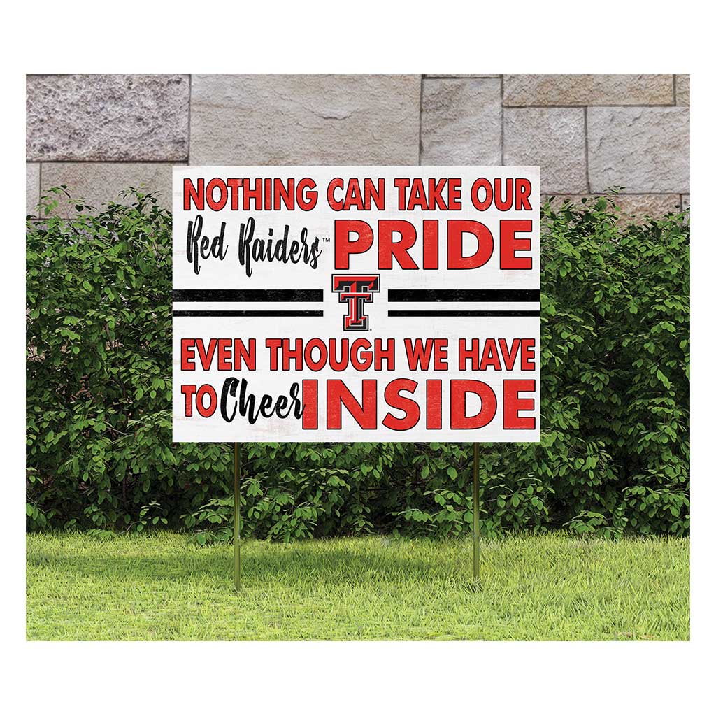 18x24 Lawn Sign Nothing Can Take Texas Tech Red Raiders