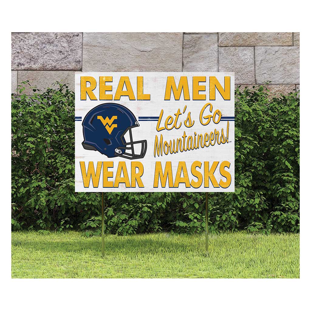 18x24 Lawn Sign Real Men Masks Helmet West Virginia Mountaineers