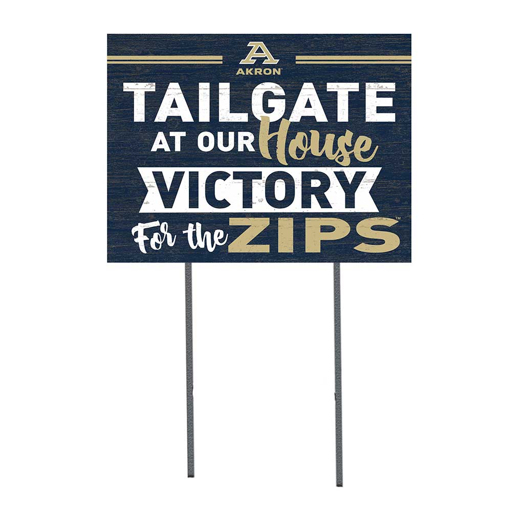 18x24 Lawn Sign Tailgate at Our House Akron Zips