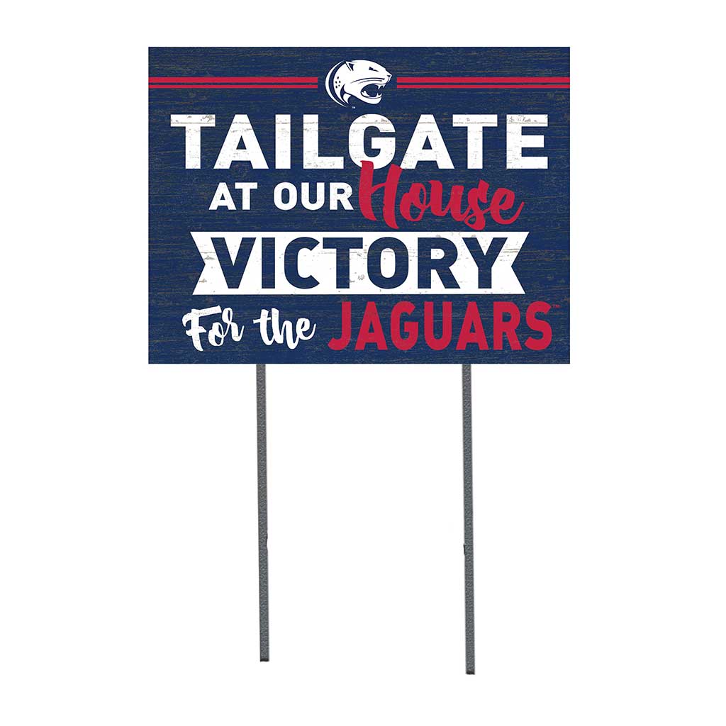 18x24 Lawn Sign Tailgate at Our House University of Southern Alabama Jaguars