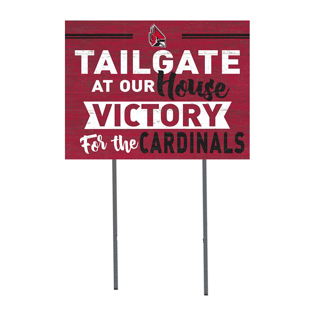 18x24 Lawn Sign Tailgate at Our House Ball State Cardinals