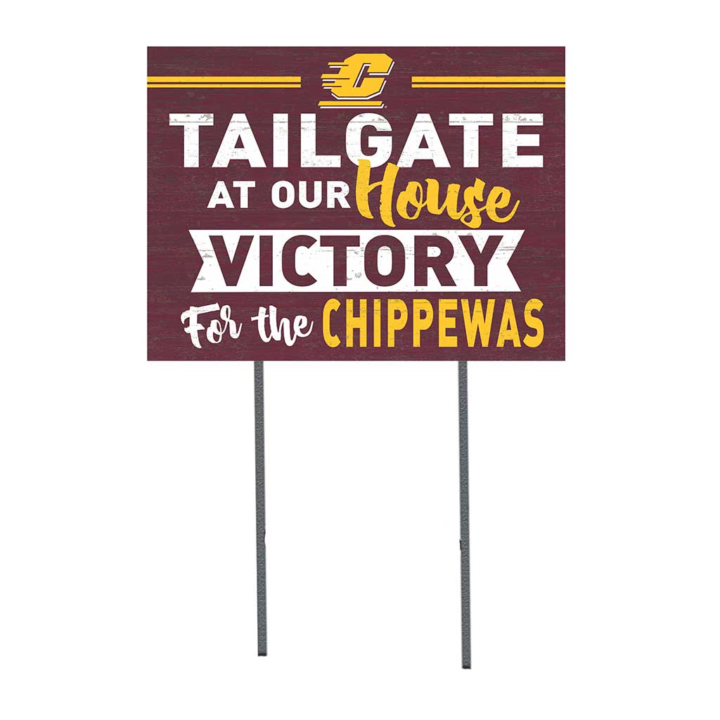 18x24 Lawn Sign Tailgate at Our House Central Michigan Chippewas