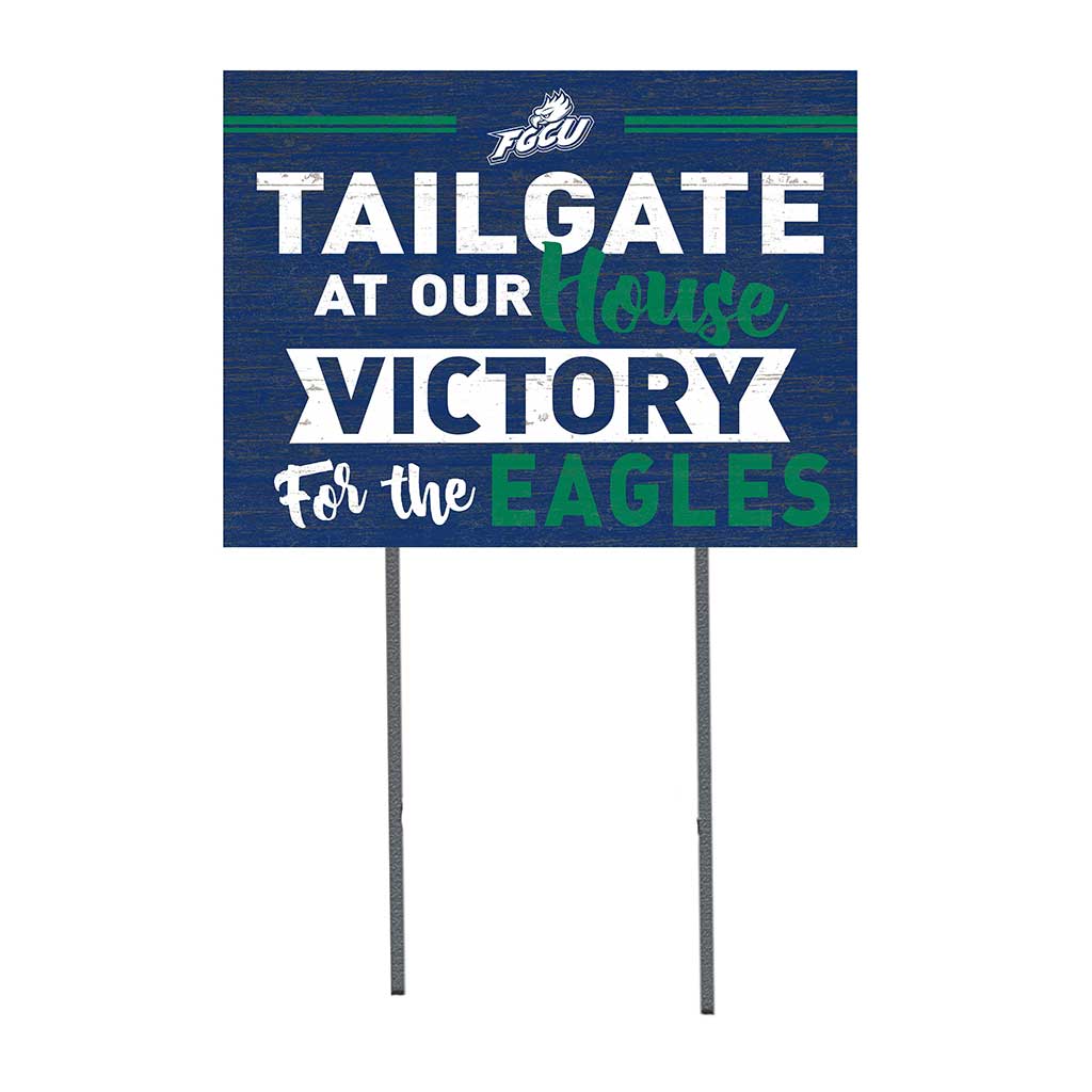 18x24 Lawn Sign Tailgate at Our House Florida Gulf Coast Eagles