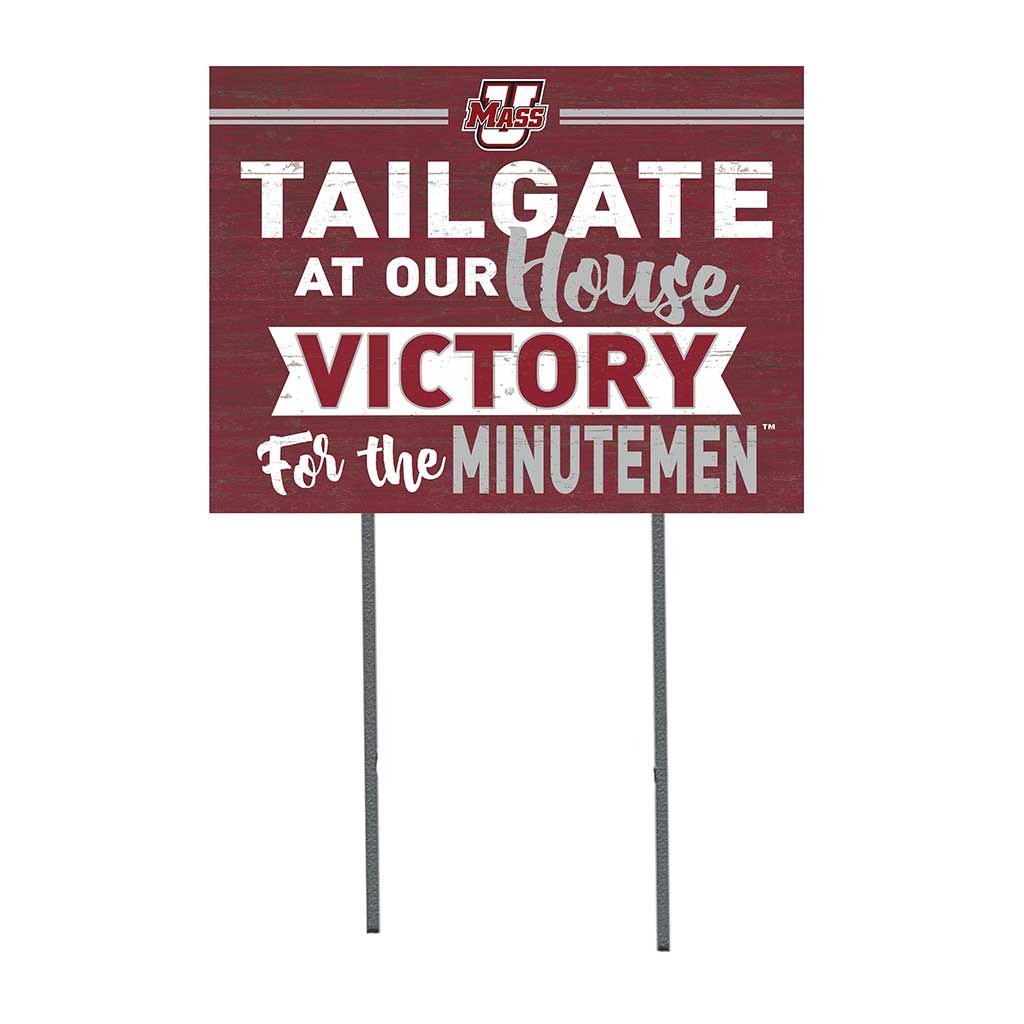 18x24 Lawn Sign Tailgate at Our House UMASS Amherst Minutemen