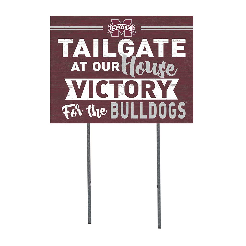 18x24 Lawn Sign Tailgate at Our House Mississippi State Bulldogs