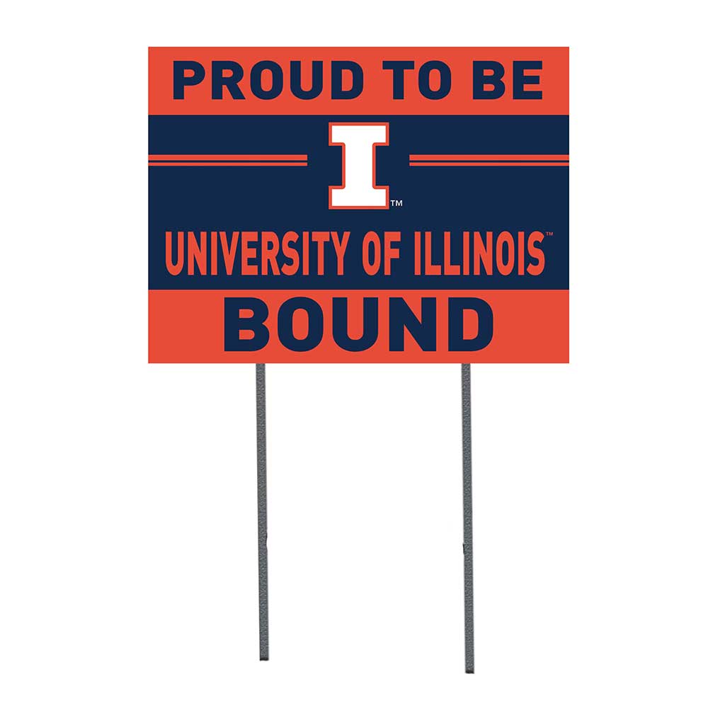 18x24 Lawn Sign Proud to be School Bound Illinois Fighting Illini