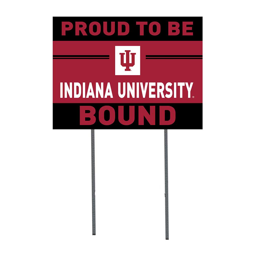 18x24 Lawn Sign Proud to be School Bound Indiana Hoosiers