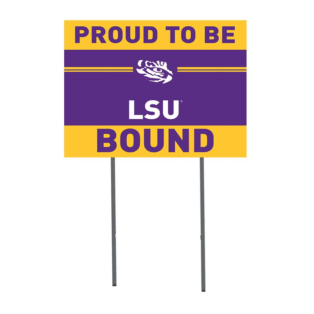 18x24 Lawn Sign Proud to be School Bound LSU Fighting Tigers
