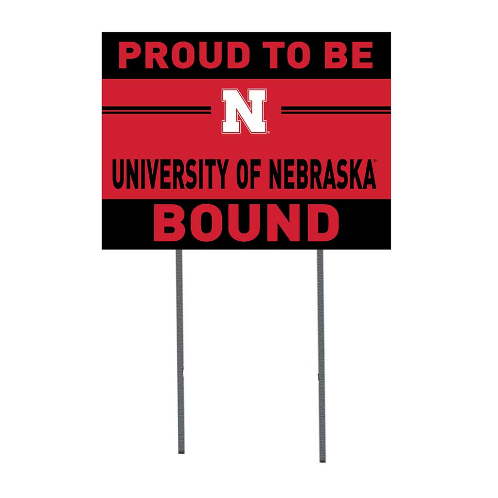 18x24 Lawn Sign Proud to be School Bound Nebraska Cornhuskers