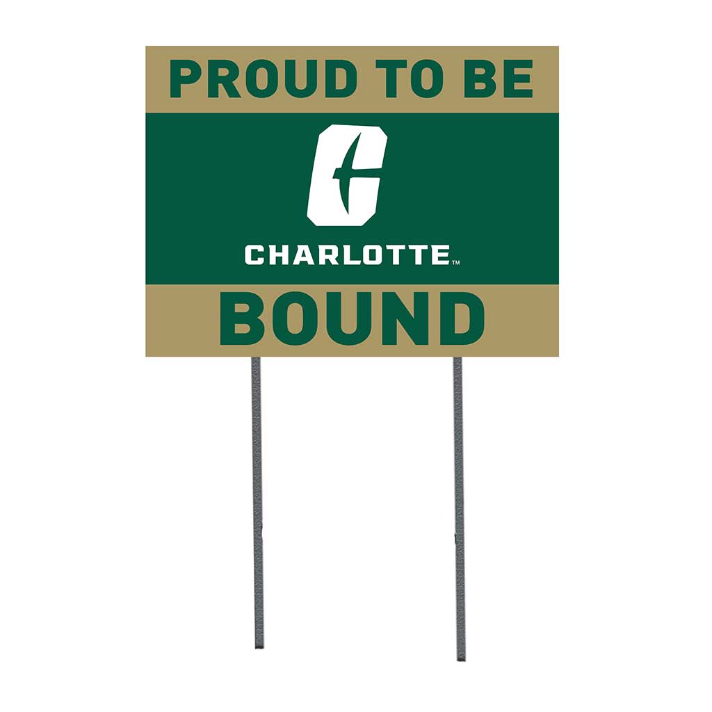 18x24 Lawn Sign Proud to be School Bound North Carolina Charlotte 49ers