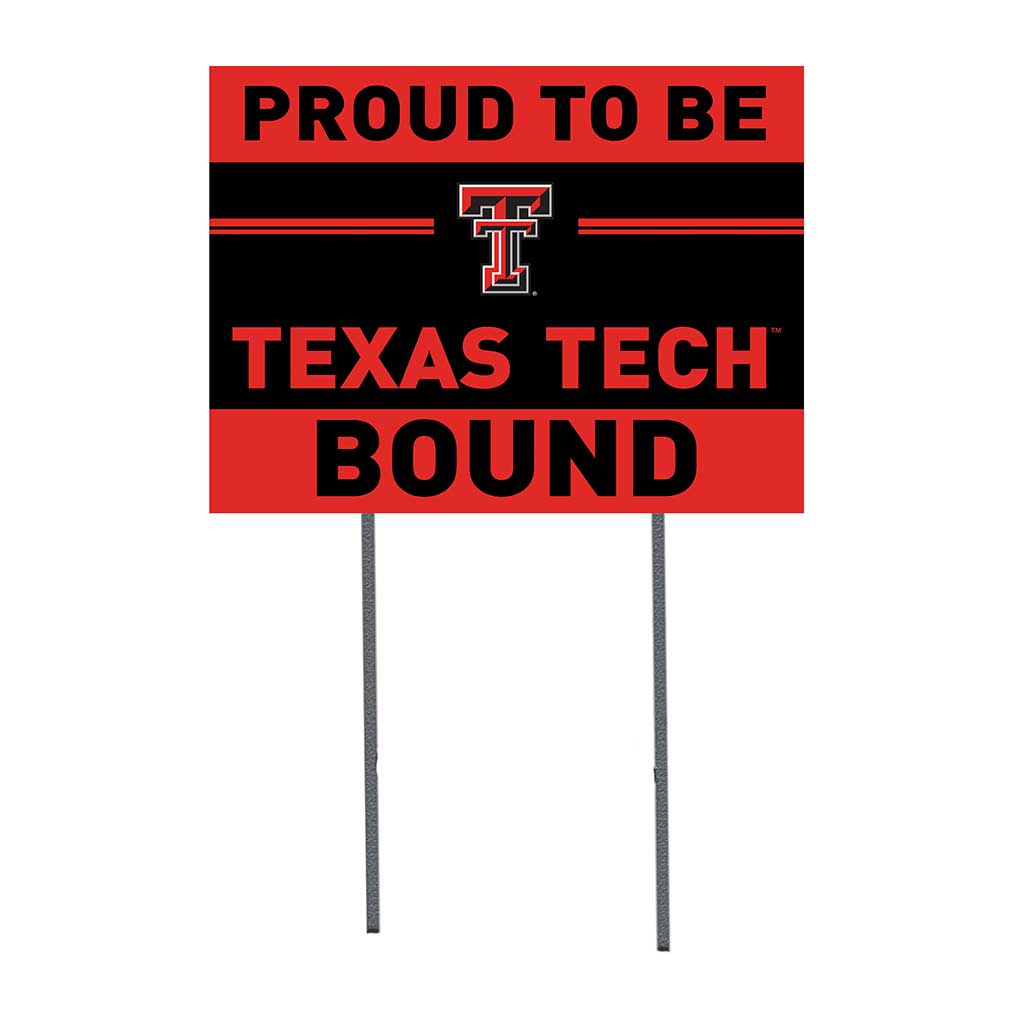 18x24 Lawn Sign Proud to be School Bound Texas Tech Red Raiders