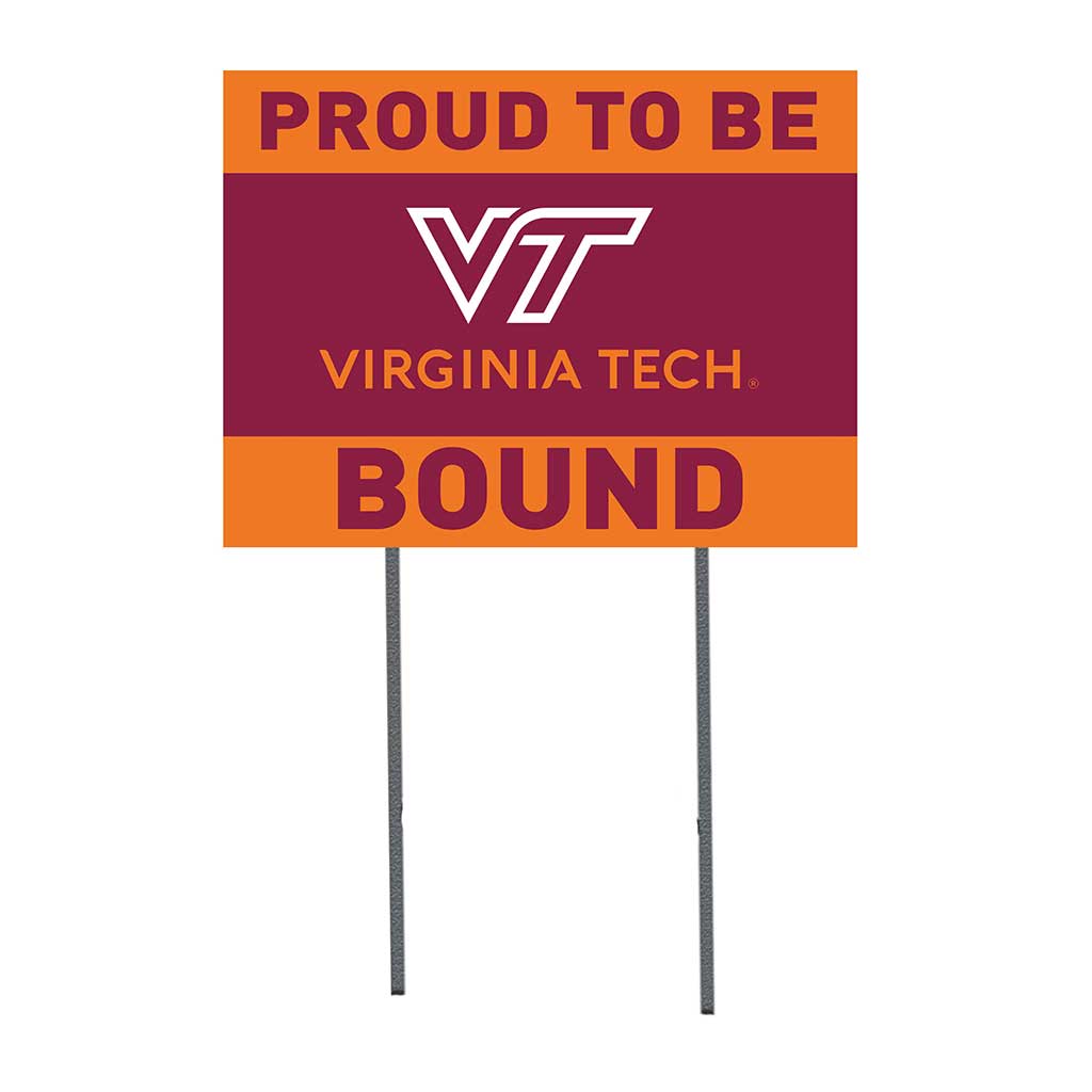 18x24 Lawn Sign Proud to be School Bound Virginia Tech Hokies