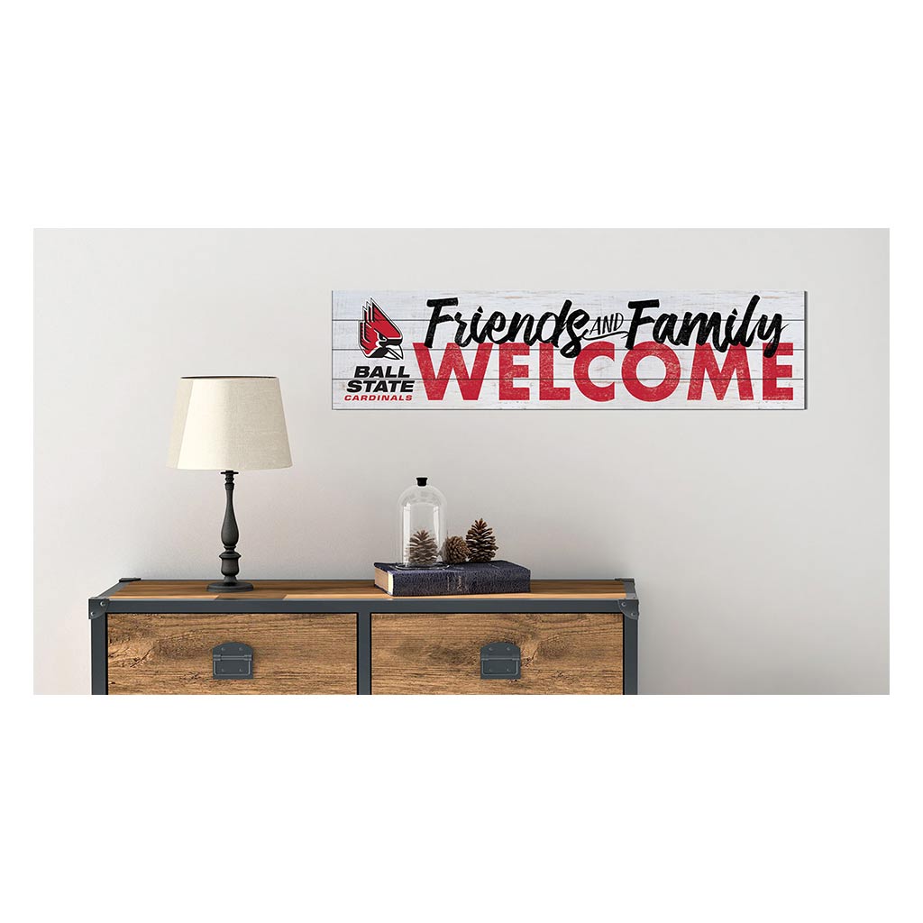 40x10 Sign Friends Family Welcome Ball State Cardinals