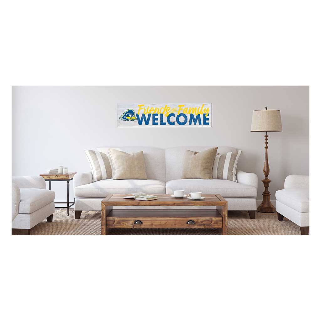 40x10 Sign Friends Family Welcome Delaware Fightin Blue Hens