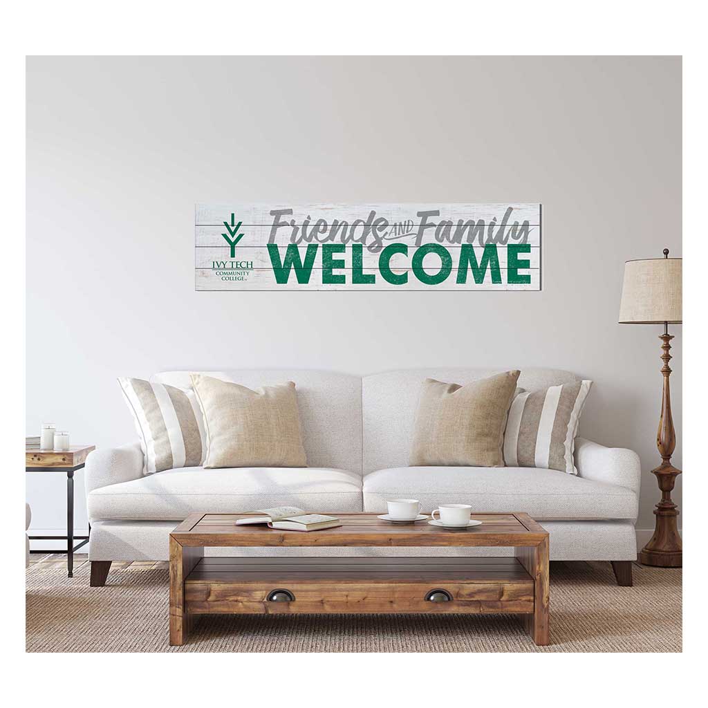 40x10 Sign Friends Family Welcome Ivy Tech Community College of Indiana