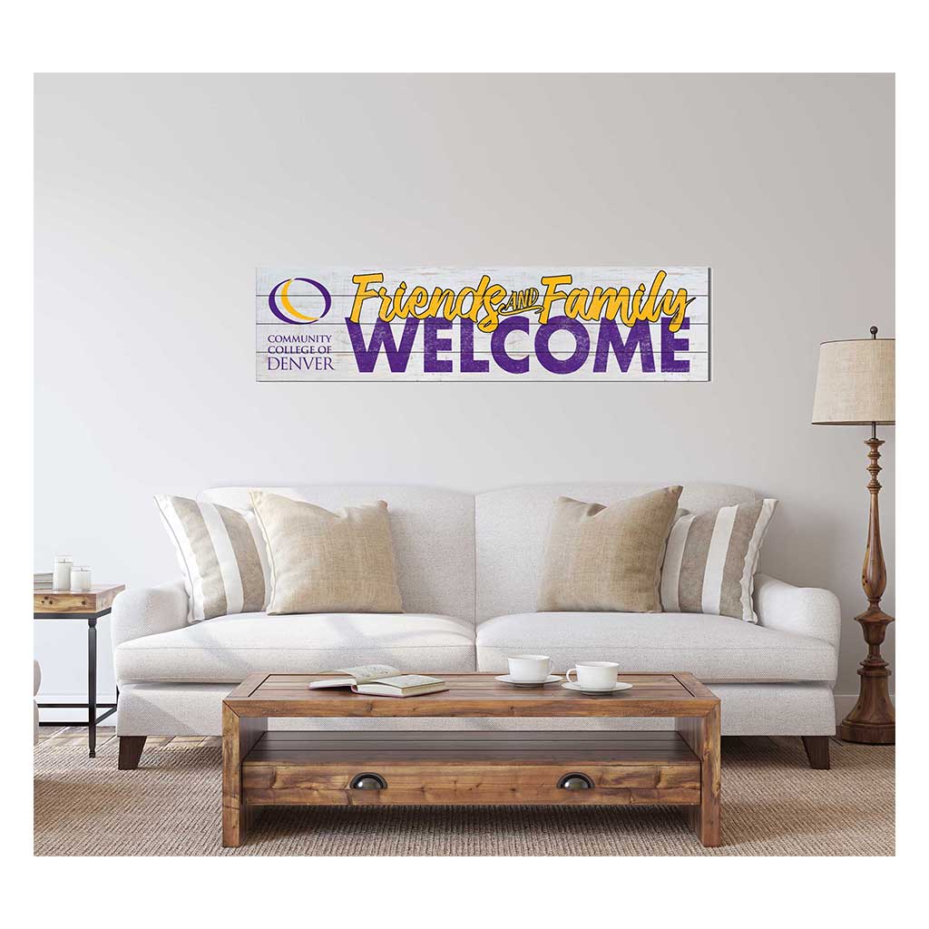 40x10 Sign Friends Family Welcome Community College of Denver