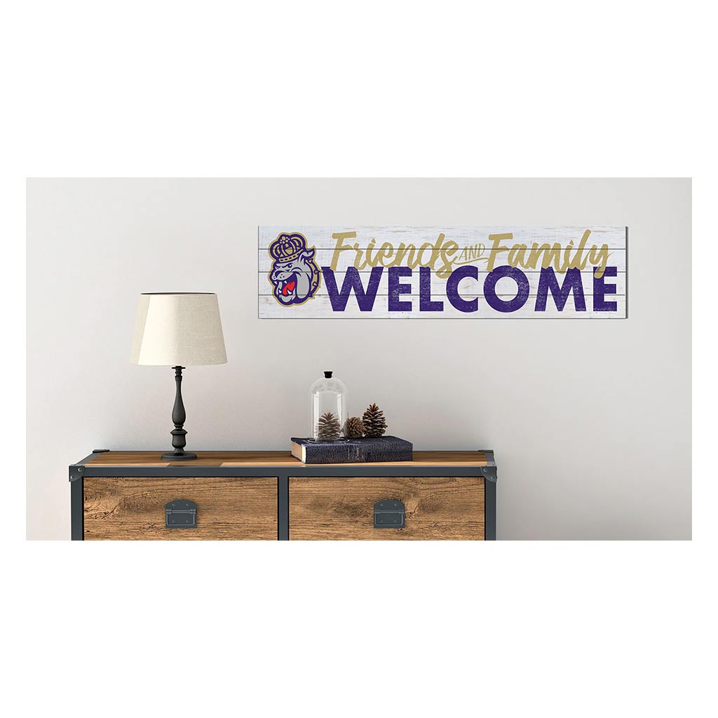 40x10 Sign Friends Family Welcome James Madison Dukes